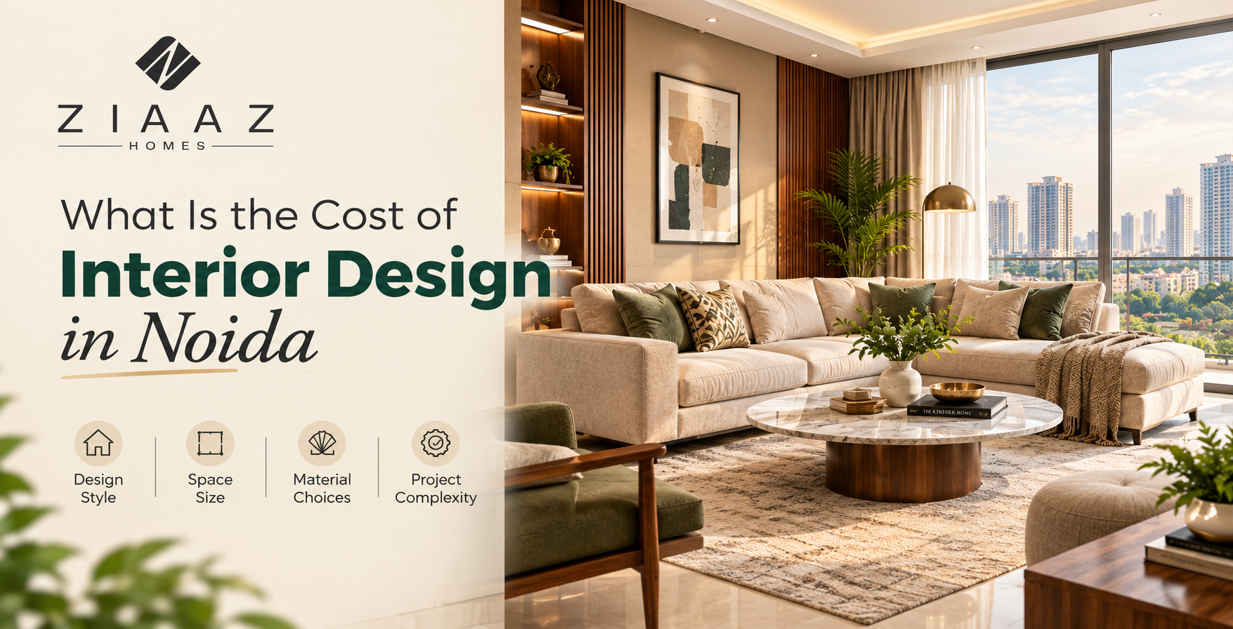 What Is the Cost of Interior Design in Noida? A Complete Guide